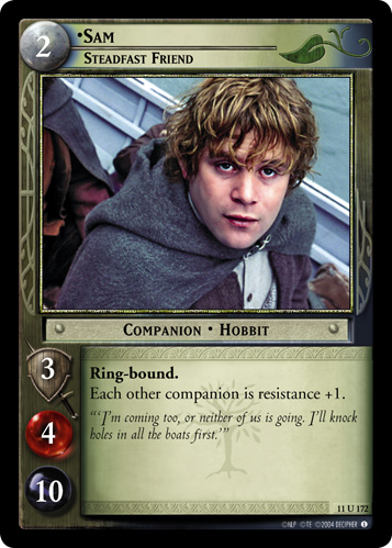 Sam, Steadfast Friend